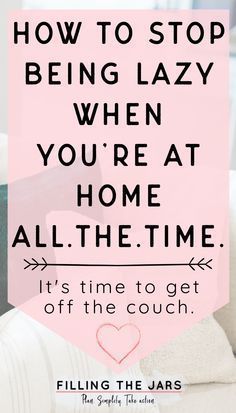 Household Cleaning Tips, Get Off The Couch, How To Overcome Laziness, Stop Being Lazy, To Do Planner, Being Lazy, Hemma Diy, Think Food