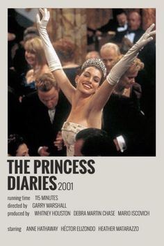 an advertisement for the princess diaries, featuring a woman in white dress and gloves