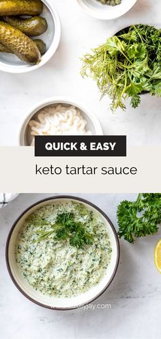 a bowl filled with keto tartar sauce next to two bowls full of pickles and cucumbers