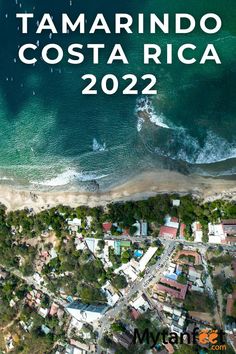 an aerial view of the beach and ocean in tamarindo costa rica, mexico