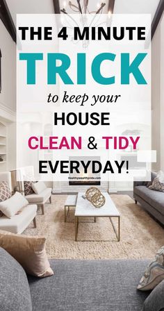 the 4 minute trick to keep your house clean and tidy