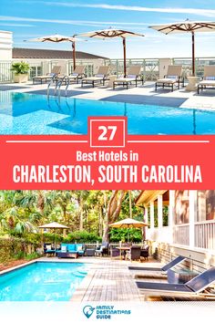 the best hotels in charleston, south carolina