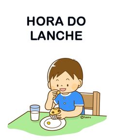 a boy sitting at a table eating food with the words hora do lanche above him