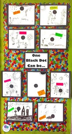 a bulletin board that has been decorated with different pictures and words on it, including one black dot can be