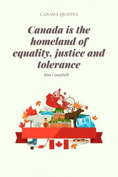 the cover of canada is the home land of equality, justice and tolerance