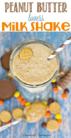 peanut butter lovers milkshake in a glass with candy on the side and text overlay