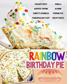 there is a rainbow birthday pie with sprinkles on it