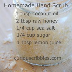 Homemade Hand Scrub. I use Young Living Lemon essential oil in place of lemon juice... about 5 to 6 drops. Smells wonderful. Homemade Hand Scrub, Hand Scrub Homemade, Scrub Diy, Săpunuri Handmade, Homemade Scrub, Sugar Scrub Recipe, Diy Kosmetik, Diy Body Scrub, Homemade Lotion