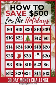 a red and white poster with the words how to save $ 500 for the holidays