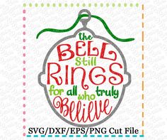 the bell still rings for all who truly believe christmas ornament machine embroidery design