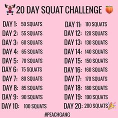 the 20 day squat challenge is shown on a pink background