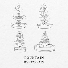 four fountains are shown in black and white, with the words fountain above them