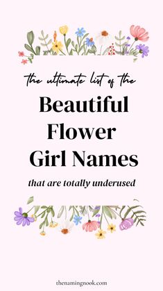 the ultimate list of the beautiful flower girl names that are totally underrated