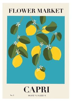 a flower market poster with lemons hanging from the branch and green leaves on it