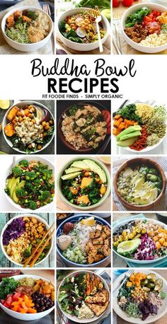 a collage of pictures showing different bowls of food and the words buddha bowl recipes