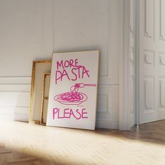 there is a sign that says more pasta please on the floor next to an open door