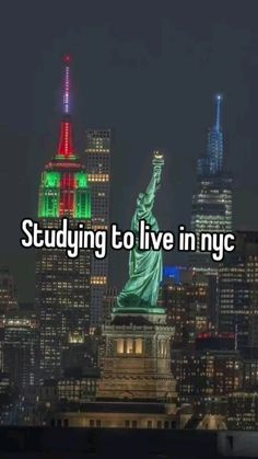 the statue of liberty is lit up in red, green and blue with words studying to live in nyc