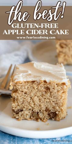 the best gluten - free apple cider cake is on a plate with a fork