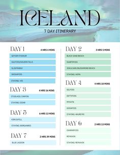 the iceland 7 day itinerary is shown in blue and green with white lettering