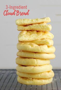 a stack of cookies sitting on top of a cooling rack with the words 3 ingredient cloud bread