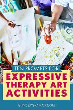 kids are doing art with the text ten prompts for expensive therapy arts activities