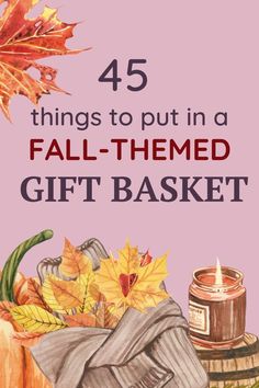 45 things to put in a fall-themed gift basket: a fall scented candle, a sweater. Fall Goodie Bags For Adults, Fall Basket Ideas, Guest Basket, Fall Gift Ideas, Fall Hostess Gifts, Theme Baskets, Fall Gift Baskets, Welcome Basket, Welcome Baskets