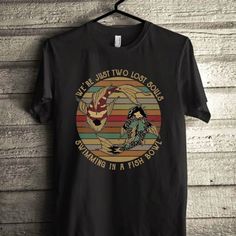 Two Lost Souls, Lost Souls, Lost Soul, Fish Bowl, Vintage Shirt, Shirts With Sayings