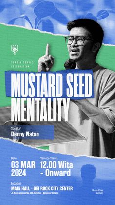 the poster for mustard seed mentality shows a man pointing to something in front of him