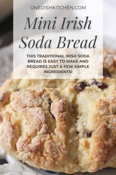 a close up of a cookie on a plate with the words mini irish soda bread