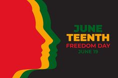 the poster for juneteeth's freedom day is shown in red, green and yellow