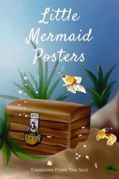 there is a chest with gold fish in it and the words little mermaid posters above it