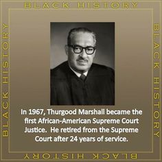 Thurgood Marshall Thurgood Marshall Project, Alpha Phi Alpha Fraternity, Alpha Fraternity, Coloured People, History Projects, School Project, African American History, Black American