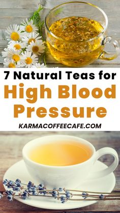 a cup of tea with chamole and daisies in the background text reads 7 natural teas for high blood pressure