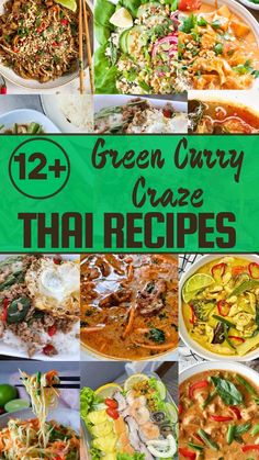 green curry sauce thai recipe collage with text overlay that reads, 12 + green curry sauce thai recipes