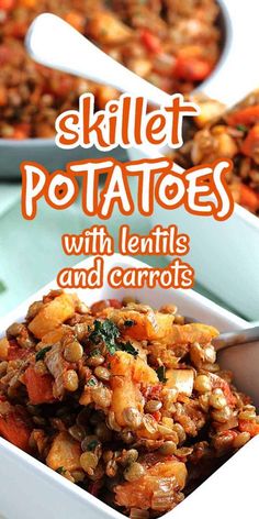 the cover of skillet potatoes with lentils and carrots