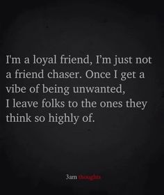 a quote that reads i'm a loyal friend, i'm just not a friend