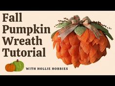 an image of fall pumpkin wreath with hobbles on it and the words, fall pumpkin wreath