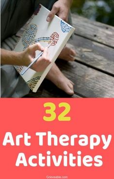 the cover of 32 art therapy activities for kids