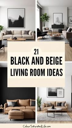 black and white living room decor with text that reads 21 black and beige living room ideas