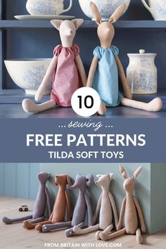 three stuffed animals sitting next to each other with text overlay reading 10 sewing free patterns tilda soft toys