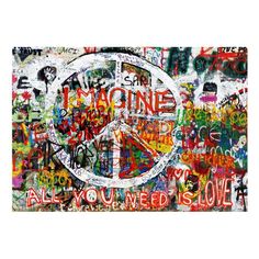 the peace sign is surrounded by graffiti and words that read imagine all you need is love