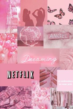 a collage of pink images with the words dreaming netflix