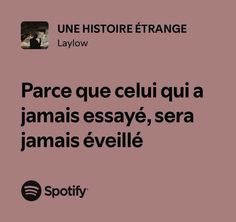 a pink background with black text that reads,'parce que celui quia jamais easye, sera jamais evvelie '