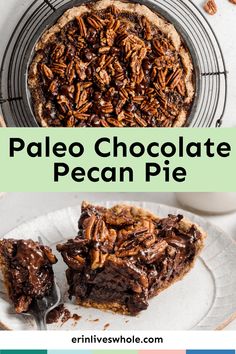 Indulge in delicious holiday flavor with this easy Paleo Chocolate Pecan Pie! Made with coconut sugar, coconut oil, almond flour, maple syrup, and more! Paleo Chocolate Pecan Pie, Paleo Pie Recipes, Chocolate Chip Pecan Pie, Key Lime Desserts, Healthy Cakes, Chocolate Pecan Pie, Healthy Baked, Paleo Chocolate