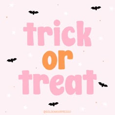 the words trick or treat written in pink and orange on a pink background with bats