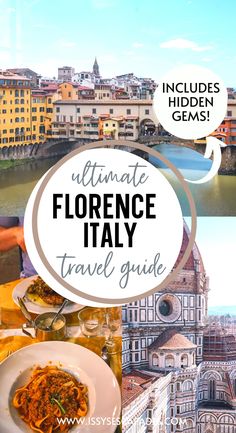 Florence italy travel guide pin cover, featuring an image of the ponte vecchio from the uffizi gallery, a plate of boar ragu pasta on a table and a close up of the side of the duomo of florence Florence Itinerary, Italy Guide, Florence Travel Guide, Visit Florence, Italy Florence