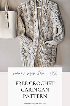 a woman's sweater and handbag hanging on a wall with the text free crochet cardigan pattern