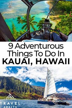 the inside of a plane with text that reads 9 adventures things to do in kauai, hawaii