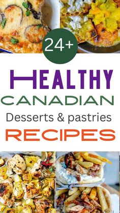 healthy canadian desserts and pastries are featured in this collage with text overlay