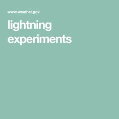 the words lightning experiments are in white on a green background with an image of a light bulb